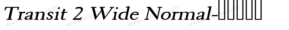 Transit 2 Wide Normal字体转换